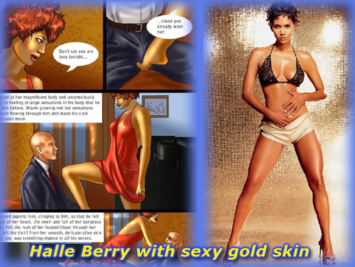 Halle Berry fucking comics (sexy gold skin)  